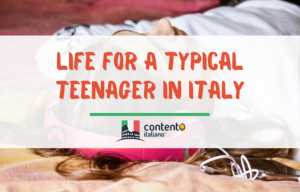 Article banner for Life for a typical teenager in Italy