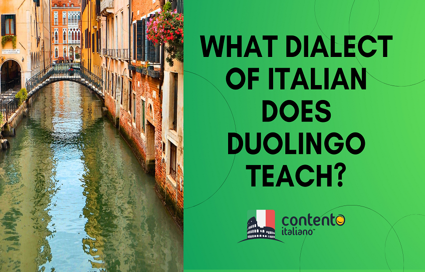 What dialect of Italian does Duolingo teach