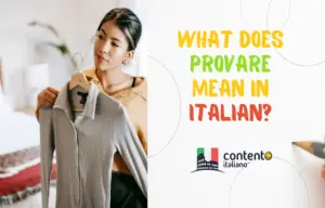 What does provare mean in Italian